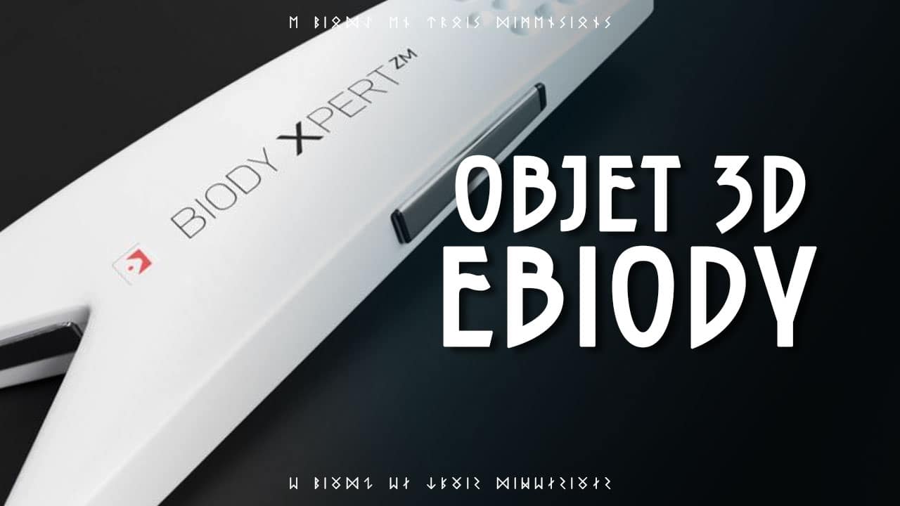 Miniature - Objet 3D EBIODY