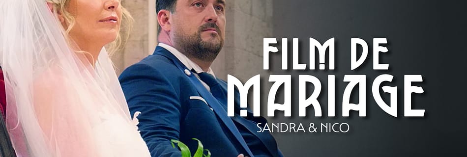THUMBNAIL FILM DE MARIAGE NICO ET SANDRA